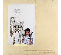 Michael M - Now That's What I Call Disappointment (Colored Vinyl) [Import]