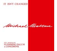 Michael Maltese - It Isn't Changed [Import]