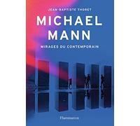 Michael Mann Jean-Baptiste Thoret (Auteur)