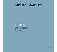 MICHAEL MANTLER - CODA-ORCHESTRA SUITES CD NEUF