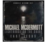 Michael Mcdermott - Lighthouse On The Shore / East Jesus [Compact Discs]