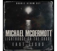 Michael Mcdermott - Lighthouse On The Shore / East Jesus [Compact Discs]