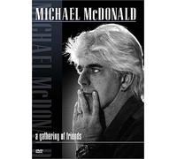 Michael McDonald - A Gathering of Friends [Import USA Zone 1]
