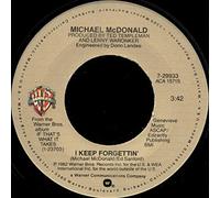 Michael McDonald - I Keep Forgettin' / Losin' End 45 rpm