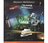 Michael McDonald - No Lookin' Back (1985) [Import]