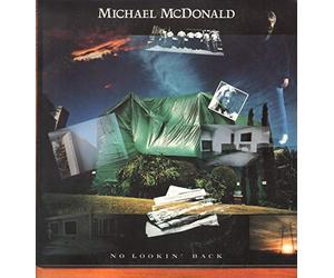 Michael McDonald - No Lookin' Back (1985) [Import]