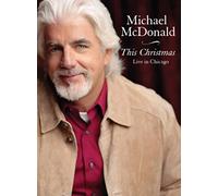 Michael McDonald-This Christmas-Live in Chicago