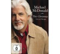 Michael Mcdonald - This Christmas: Live In Chicago