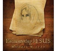 Michael Mclean - Encountering Jesus [Cd]