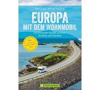Michael Moll Ud Europa mit dem Wohnmobil: Die schönsten Routen zwischen (Poche)