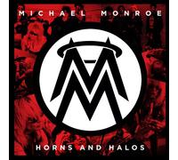 Michael Monroe: Horns And Halos