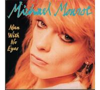 Michael Monroe - Man With No Eyes