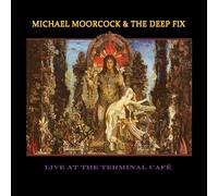 Michael Moorcock & The Deep Fix – Live At The Terminal Café – Vinyle bleu (LP)