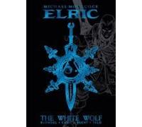 Michael Moorcock's Elric Vol. 3: The White Wolf Deluxe Edition