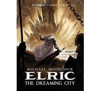 Michael Moorcock's Elric Vol. 4: The Dreaming City (Graphic Novel)