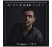 Michael Mott - Abandoned Heart [Cd]
