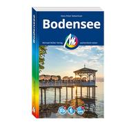 MICHAEL MÜLLER REISEFÜHRER Bodensee: 100% authentisch, aktuell und vor Ort recherchiert.