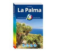 MICHAEL MÜLLER Reiseführer La Palma: 100% authentisch, aktuell und vor Ort recherchiert. Inkl. Faltkarte & App.