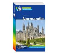 MICHAEL MÜLLER Reiseführer Normandie: 100% authentisch, aktuell und vor Ort recherchiert. Inkl. Faltkarte.