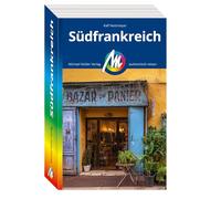 MICHAEL MÜLLER Reiseführer Südfrankreich: 100% authentisch, aktuell und vor Ort recherchiert.