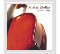 Michael Mullen - Fiddlers Creed