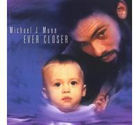 Michael Munn - Ever Closer