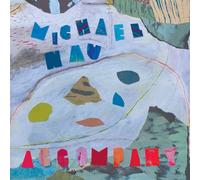 Michael Nau – Accompany – Vinyle LP – Neuf – Victrola