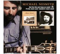 Michael Nesmith - And The Hits Just Keep On Comin' / Pretty Much Your Standard R