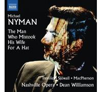 Michael Nyman: The Man Who Mistook His Wife for a Hat [CD] NEUF