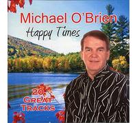 Michael O'Brien - Michael O'Brien - Happy Times