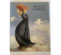 Michael Parkes: Paintings, drawings, stonelithographs, 1977-1992