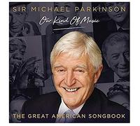 Michael Parkinson: Our Kind of Music - Great Amer - Michael Parkinson: Our Kind of Music-The American Songbook/Various