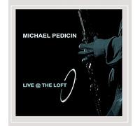 Michael Pedicin - Live at The Loft