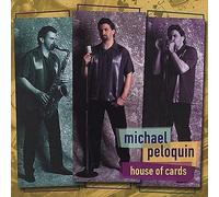 Michael Peloquin House of Cards (CD)
