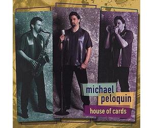 Michael Peloquin House of Cards (CD)