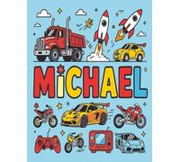 Michael Personalized Coloring Book: This fun and engaging kids coloring book features a bright, glossy cover with a cool original boy-themed design ... and screen-free fun at home or on the go.
