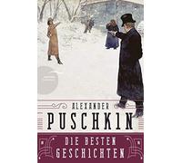 Michael Pfeiffer Alexander Pusc Alexander Puschkin - Die besten Geschic (Poche)