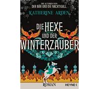 Michael Pfingstl K Die Hexe und der Winterzauber: Roman (Winternacht-Tri (Poche)