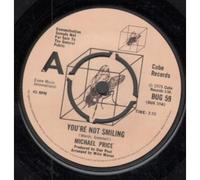 Michael Price - You're Not Smiling 7 Inch (7" Vinyl 45) UK Cube 1975