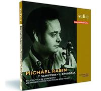 Michael Rabin - Michael Rabin plays Bruch's Violin Concerto and Virtuoso Pieces for Violin and Piano