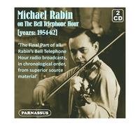 Michael Rabin On The Bell Telephone Hour, 1954-1962 - Oeuvres Pour Violon - Cd Album