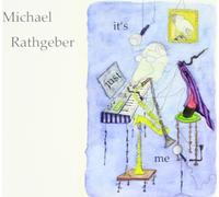 Michael Rathgeber - It's Just Me