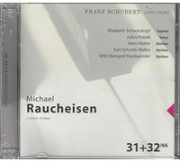 Michael Raucheisen - Franz Schubert