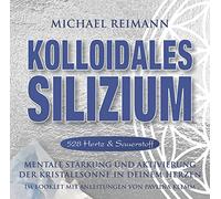 Michael Reimann & Pavlina Klemm – Kolloidales Silizium – AMRA Verlag
