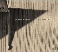 Michael Riessler : Big Circle