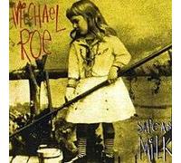 Michael Roe - Safe As Milk