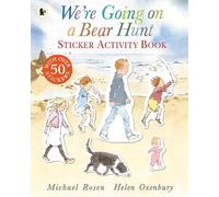 Michael Rosen We're Going on a Bear Hunt Sticker Activity Book (Poche)