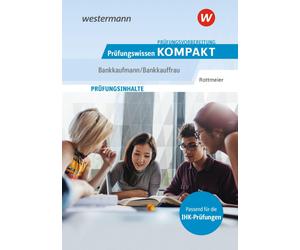 Michael Rottmei Prüfungsvorbereitung Prüfungswissen KOMPAKT - Bankkaufma (Poche)