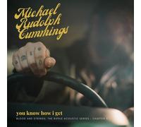 Michael Rudolph Cummings - You Know How I Get: Blood And Strings: The Ripple Acoustic Series Chapter 3 [Vinyl Lp]