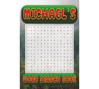 MICHAEL’s Word Search is packed with 50 fun, family-friendly puzzles!: MICHAEL, This special word search book was created just for you! 50 ... your brain, and enjoy some screen-free fun!
